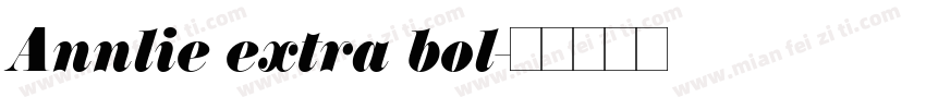 Annlie extra bol字体转换